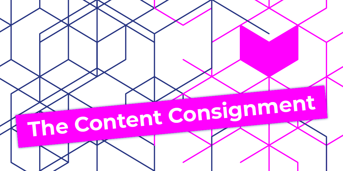 Implementing the Flywheel Step 3. The Content Consignment