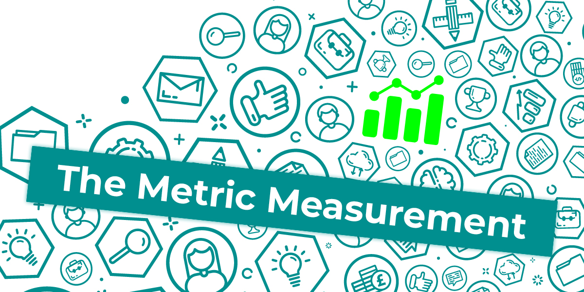 Implementing the Flywheel Step 4. The Metric Measurement