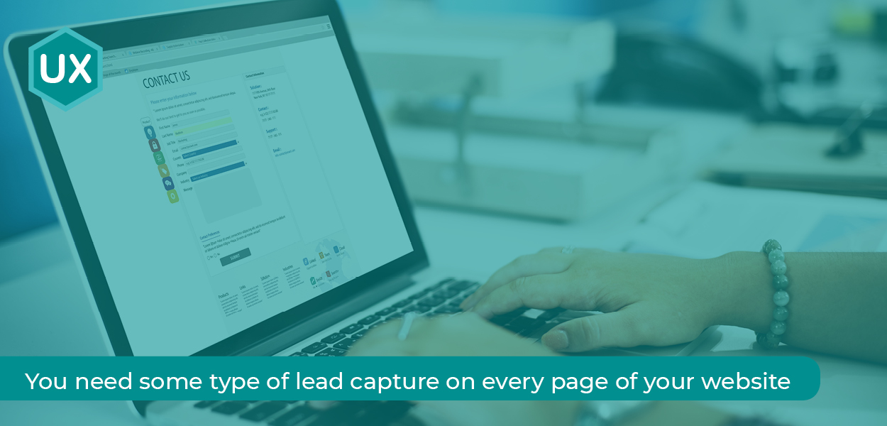 Website Forms - You need some type of lead capture on every page of your website.