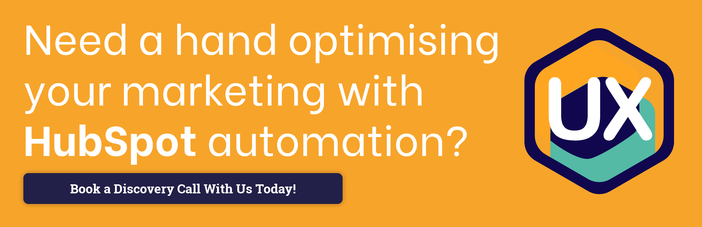 Need a hand optimising your marketing with HubSpot automation? Book a Discovery Call Today!