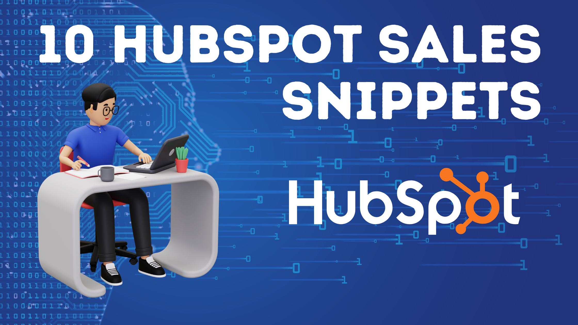 10 HubSpot Sales Snippets Templates